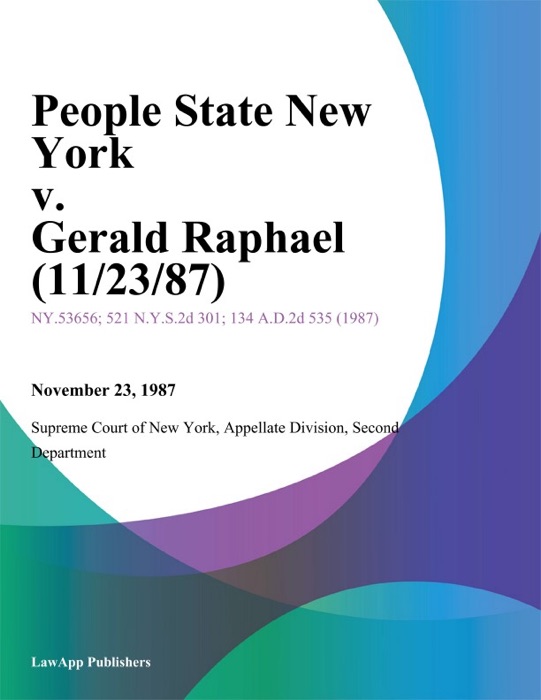 People State New York v. Gerald Raphael