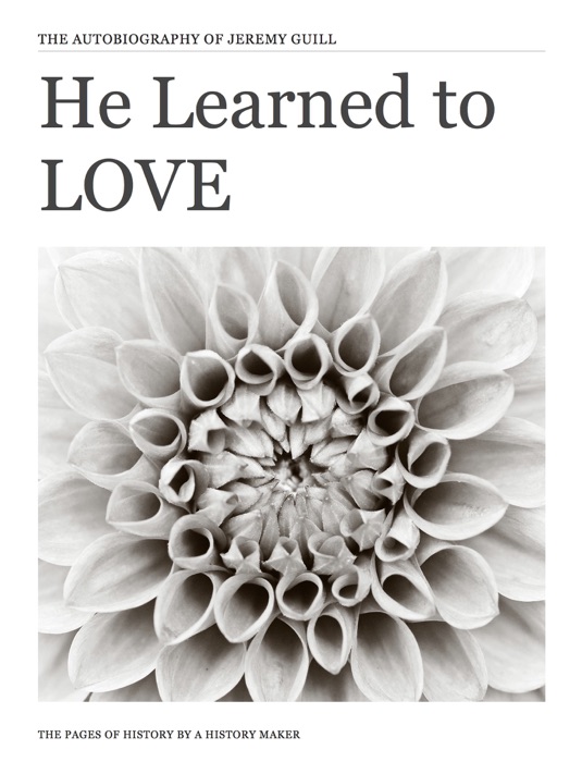 He Learned to Love