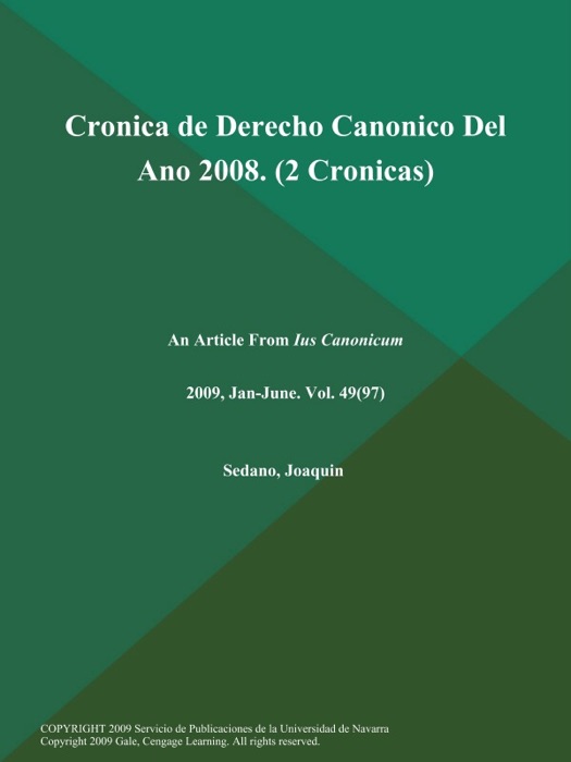 Cronica de Derecho Canonico Del Ano 2008 (2 Cronicas)