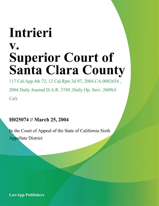 Intrieri v. Superior Court of Santa Clara County