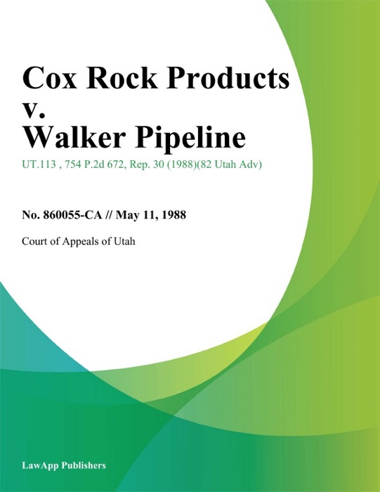 Cox Rock Products v. Walker Pipeline