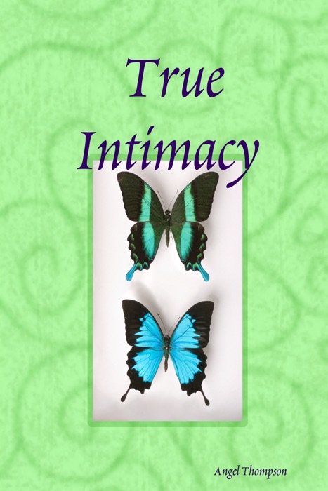 True Intimacy