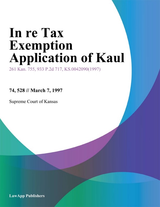 In re Tax Exemption Application of Kaul