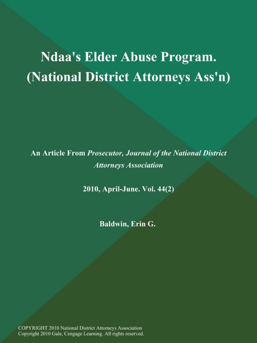 Ndaa's Elder Abuse Program (National District Attorneys Ass'n)