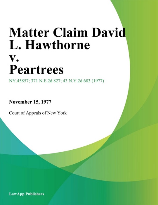 Matter Claim David L. Hawthorne v. Peartrees