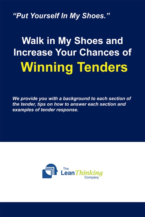 Walk In My Shoes and Increase Your Chances of Winning Tenders