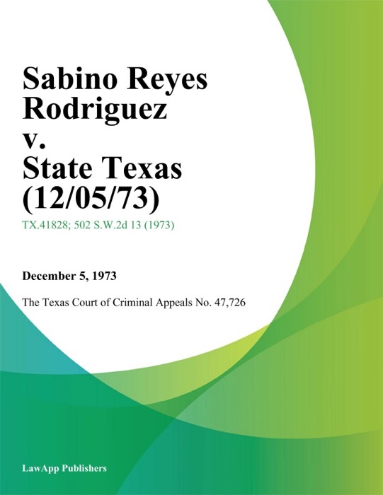 Sabino Reyes Rodriguez v. State Texas