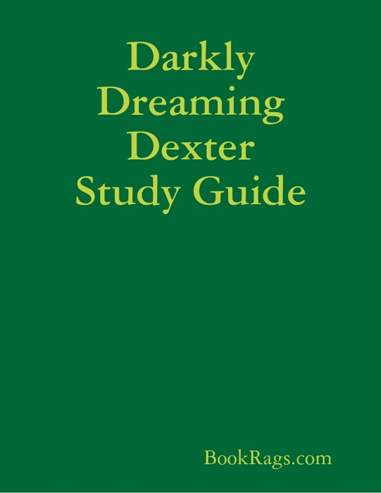 Darkly Dreaming Dexter Study Guide