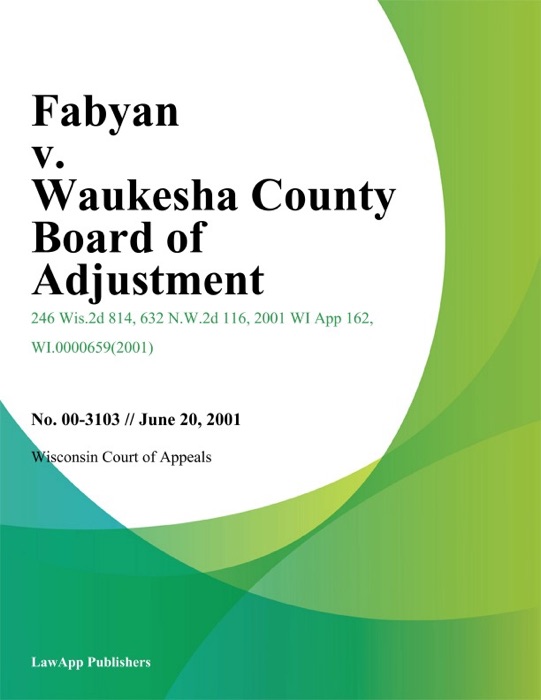 Fabyan V. Waukesha County Board Of Adjustment