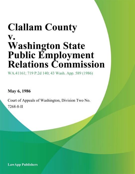 Clallam County V. Washington State Public Employment Relations Commission