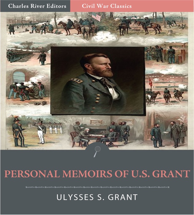 Personal Memoirs of U.S. Grant (Illustrated Edition)