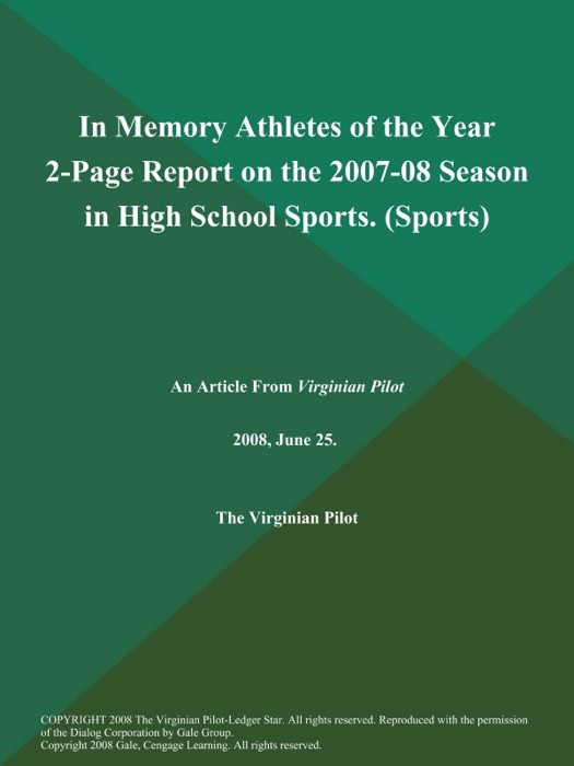 In Memory Athletes of the Year 2-Page Report on the 2007-08 Season in High School Sports (Sports)