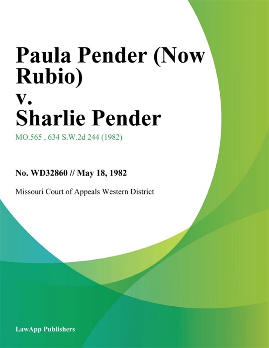 Paula Pender (Now Rubio) v. Sharlie Pender