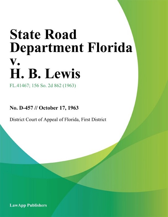 State Road Department Florida v. H. B. Lewis