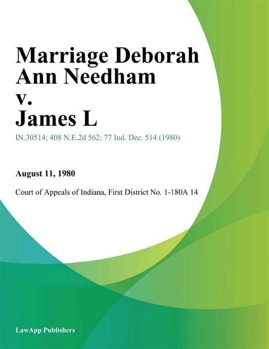 Marriage Deborah Ann Needham v. James L.