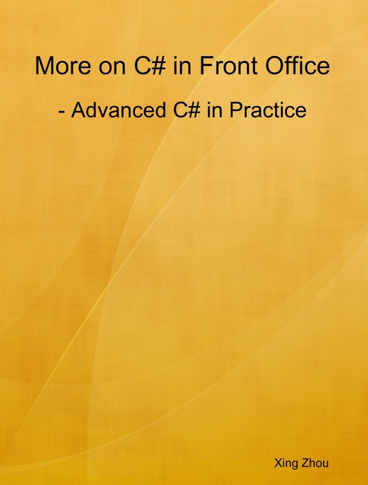 More on C# in Front Office
