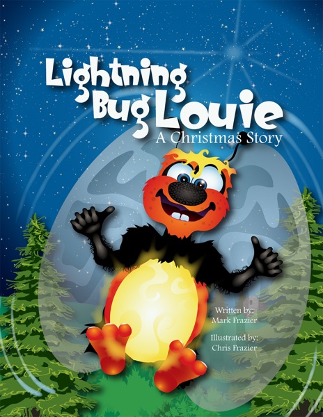 Louie The Lightning Bug – A Christmas Story