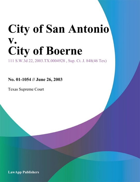 City Of San Antonio V. City Of Boerne