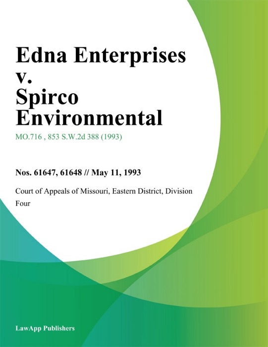 Edna Enterprises v. Spirco Environmental