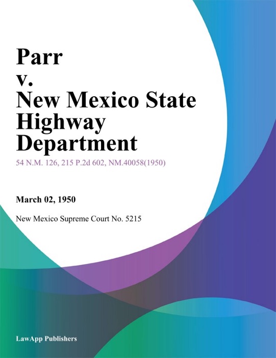 Parr V. New Mexico State Highway Department