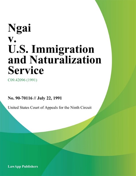 Ngai V. U.S. Immigration And Naturalization Service