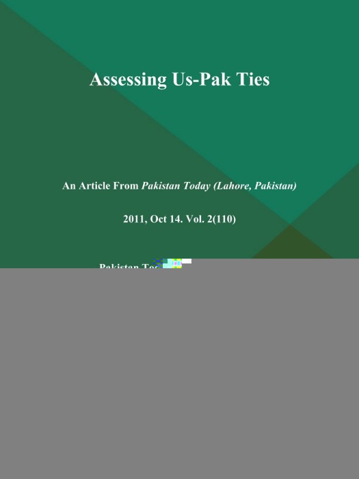 Assessing Us-Pak Ties