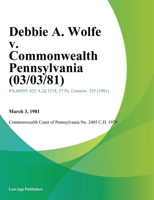 Debbie A. Wolfe v. Commonwealth Pennsylvania