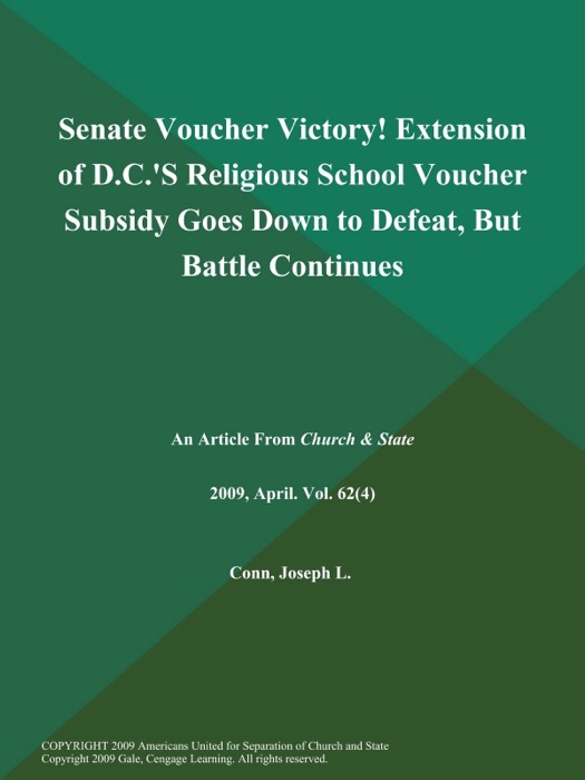 Senate Voucher Victory! Extension of D.C.'S Religious School Voucher Subsidy Goes Down to Defeat, But Battle Continues