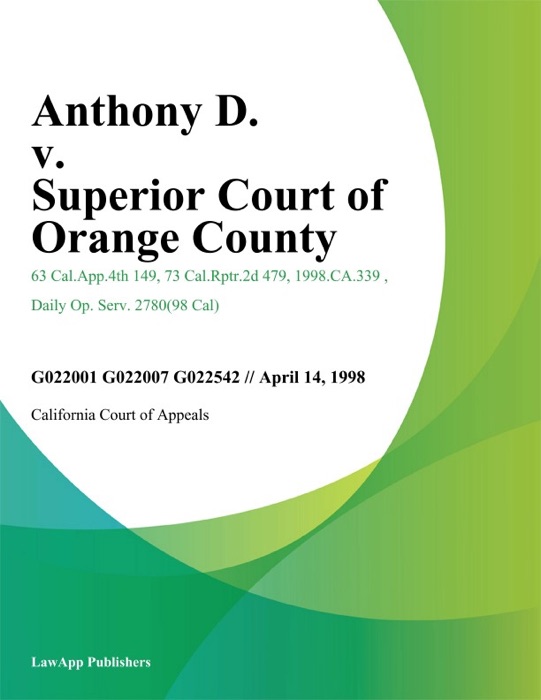 Anthony D. v. Superior Court of Orange County