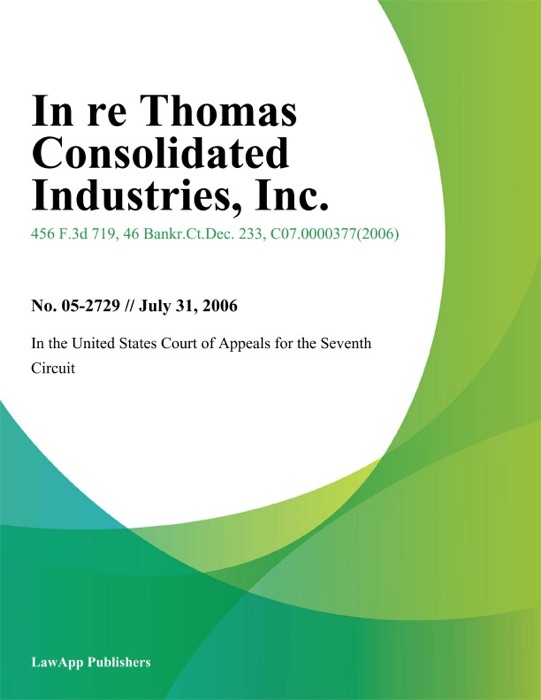 In re Thomas Consolidated Industries, Inc.