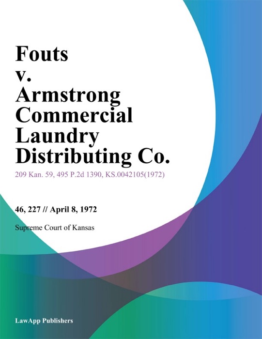 Fouts v. Armstrong Commercial Laundry Distributing Co.