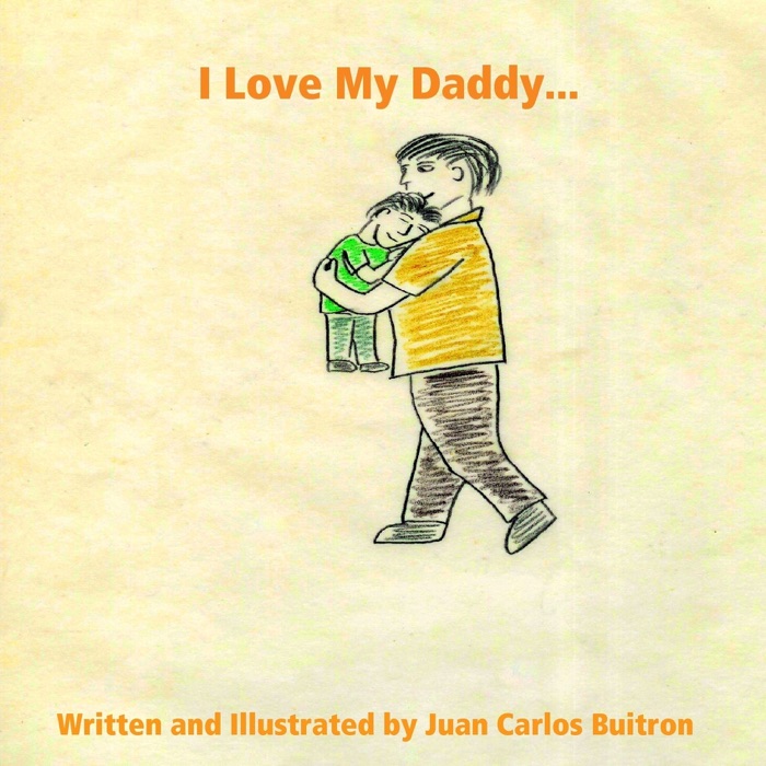 I Love My Daddy...