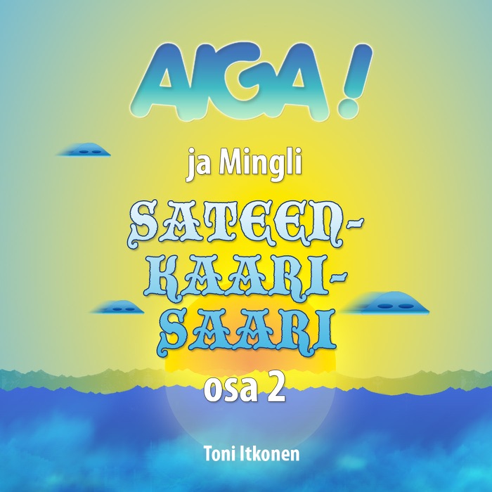 Aiga & Mingli: Sateenkaarisaari osa 2