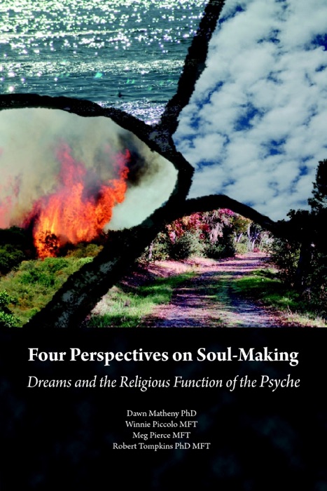 Four Perspectives on Soul-Making