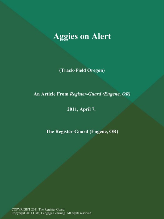 Aggies on Alert (Track-Field Oregon)