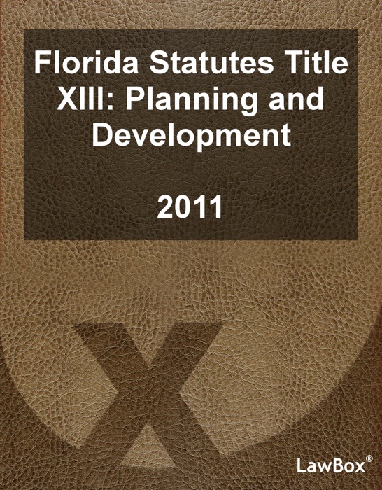 Florida Statutes Title XIII 2011