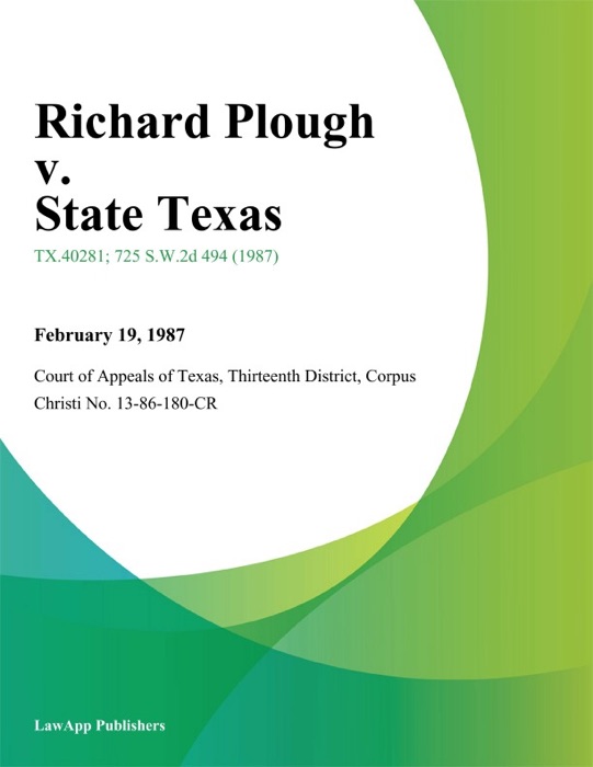 Richard Plough v. State Texas