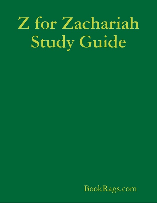 Z for Zachariah Study Guide