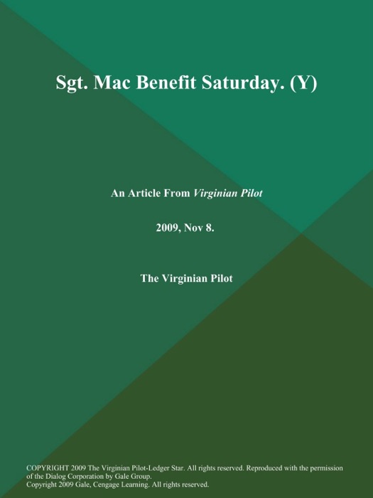 Sgt. Mac Benefit Saturday (Y)