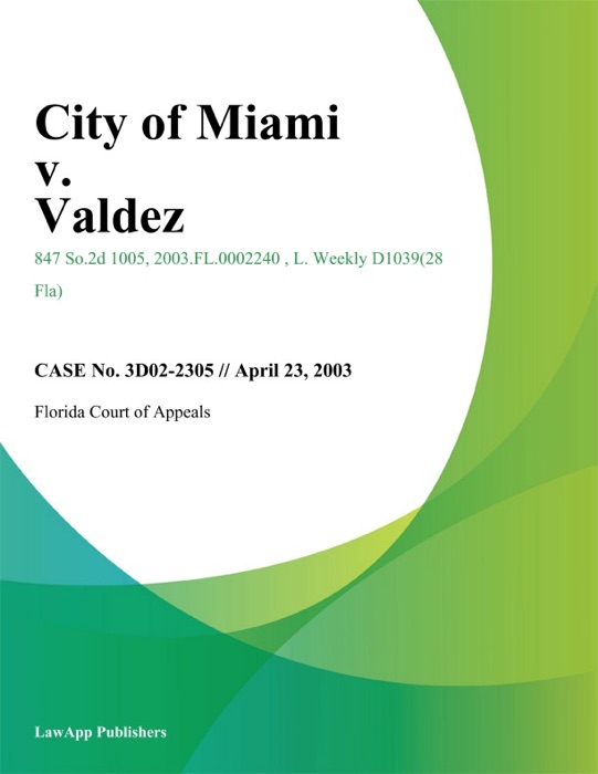 City Of Miami V. Valdez