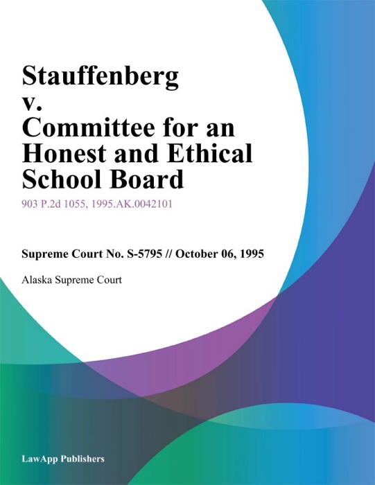 Stauffenberg V. Committee For An Honest And Ethical School Board