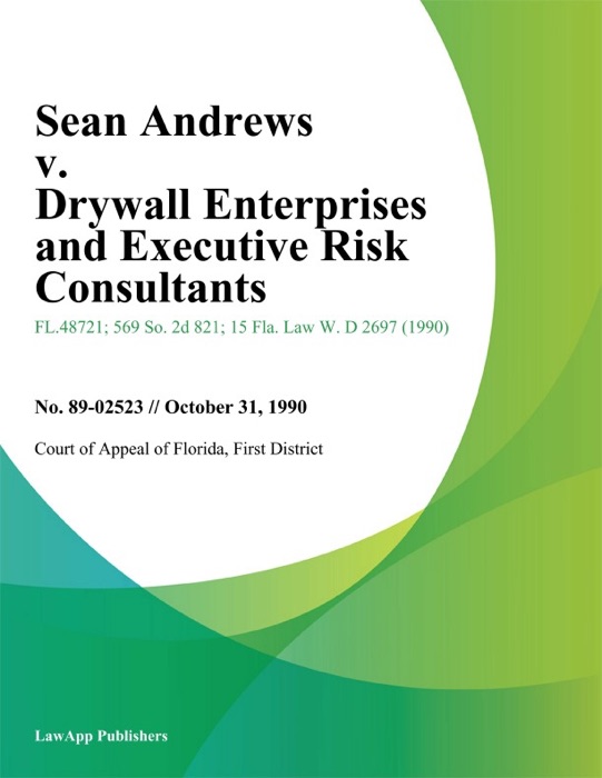 Sean Andrews v. Drywall Enterprises and Executive Risk Consultants