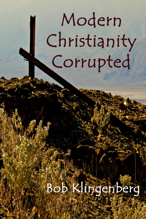 Modern Christianity Corrupted