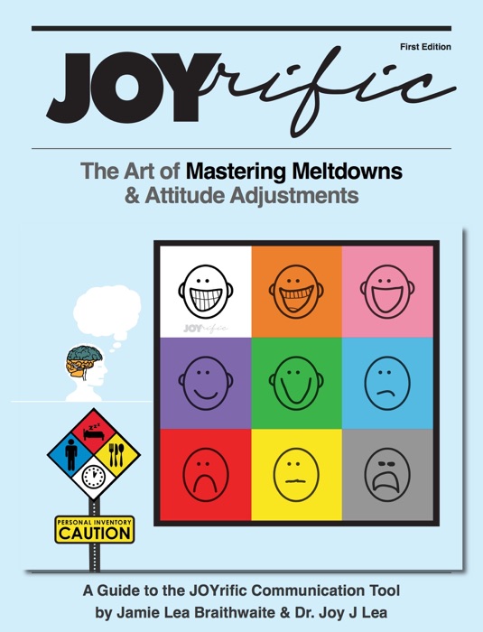JOYrific: The Art of Mastering Meltdowns and Attitude Adjustments