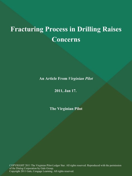 Fracturing Process in Drilling Raises Concerns