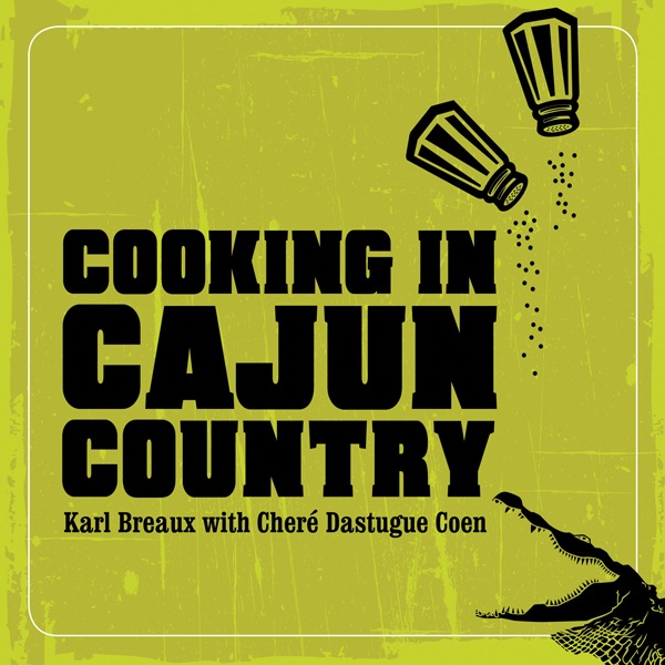 Cooking In Cajun Country