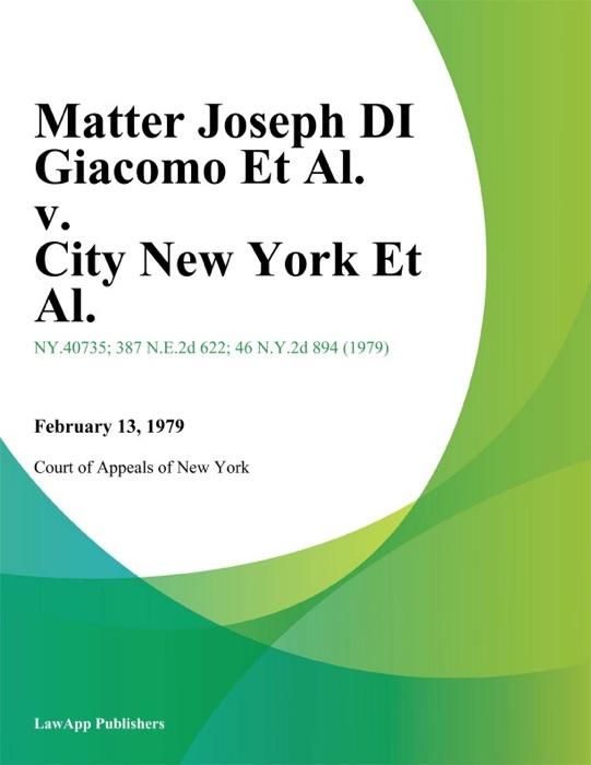 Matter Joseph Di Giacomo Et Al. v. City New York Et Al.