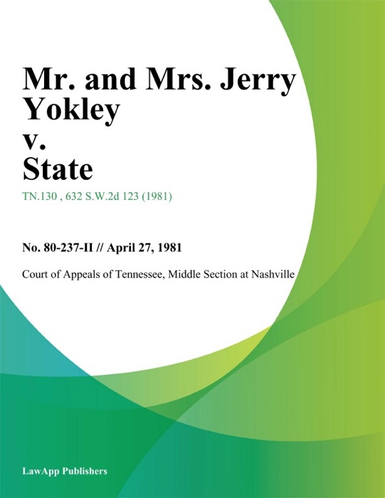 Mr. and Mrs. Jerry Yokley v. State