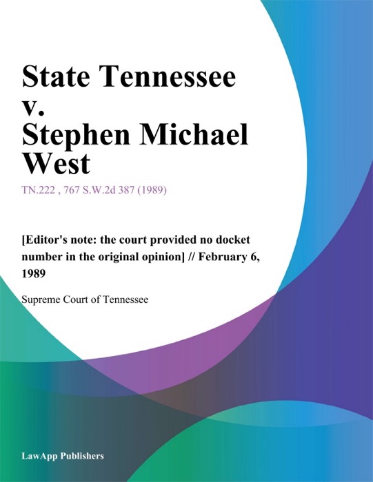 State Tennessee v. Stephen Michael West