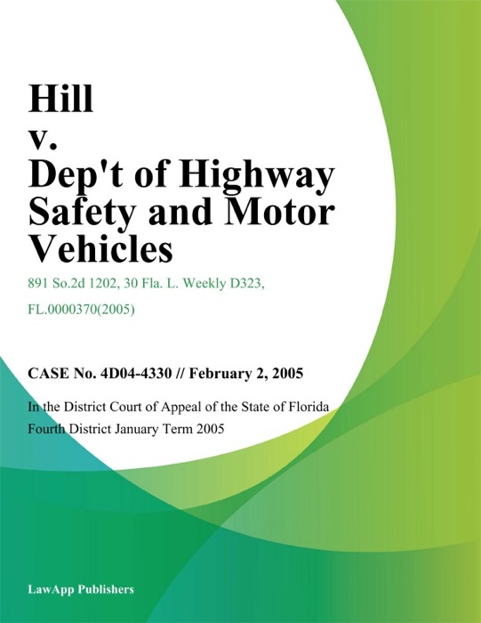 Hill v. Dept of Highway Safety And Motor Vehicles
